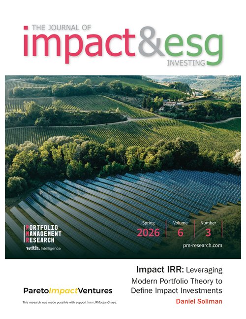 The Journal of Impact and ESG Investing — Spring 2026, Volume 6, Number 3 — Impact IRR: Leveraging Modern Portfolio Theory to Define Impact Investments by Daniel Soliman